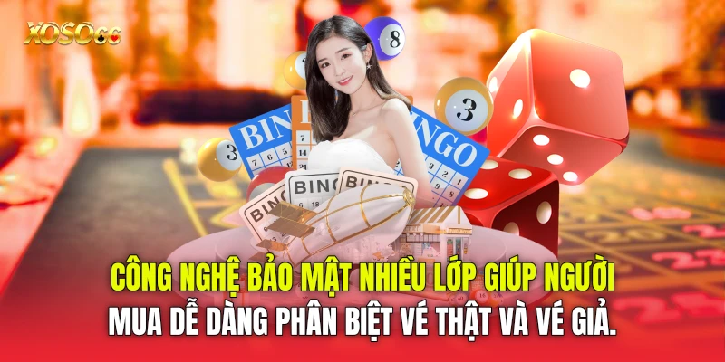 Công nghệ bảo mật nhiều lớp giúp người mua dễ dàng phân biệt vé thật và vé giả.